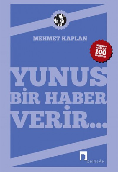 Yunus Bir Haber Verir... Yunus Bir Haber Verir...