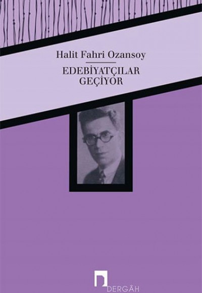 Edebiyatçılar Geçiyor Edebiyatçılar Geçiyor