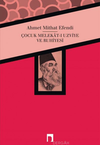 Çocuk Melekat-ı Uzviye ve Ruhiyesi Çocuk Melekat-ı Uzviye ve Ruhiyesi