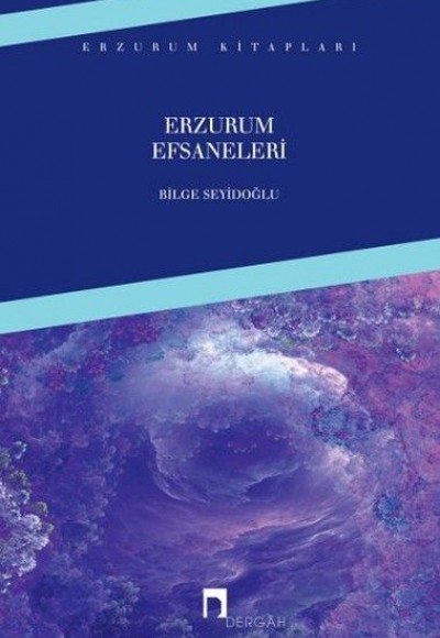Erzurum Efsaneleri Erzurum Efsaneleri