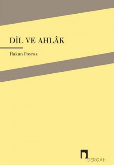 Dil ve Ahlak Dil ve Ahlak