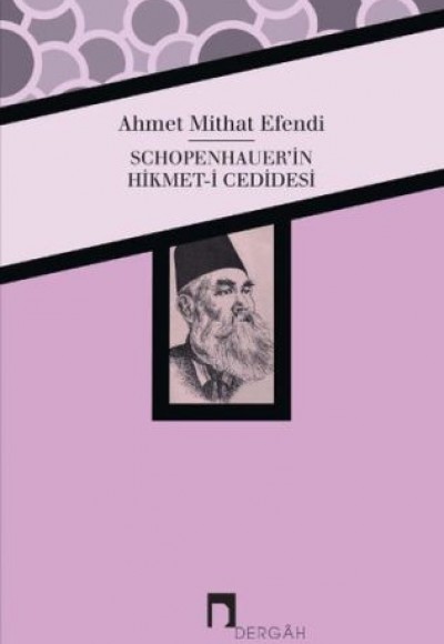 Schopenhauer'in Hikmet-i Cedidesi Schopenhauer'in Hikmet-i Cedidesi