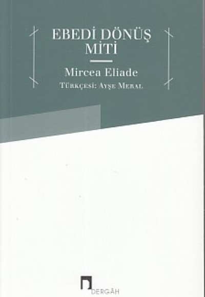 Ebedi Dönüş Miti Ebedi Dönüş Miti