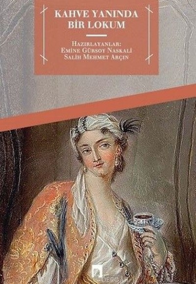 Kahve Yanında Bir Lokum