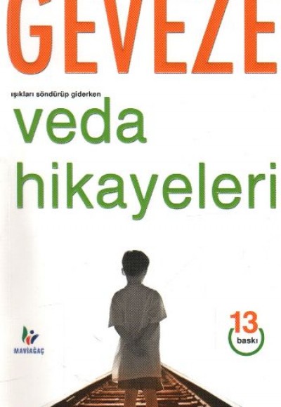Işıkları Söndürüp Giderken Veda Hikayeleri Işıkları Söndürüp Giderken Veda Hikayeleri