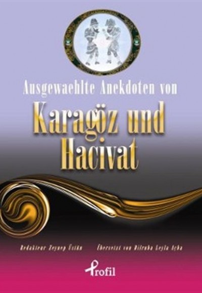Ausgewaehlte te Anekdoten von Karagöz und Hacivat Ausgewaehlte te Anekdoten von Karagöz und Hacivat