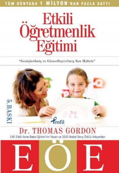 Etkili Öğretmenlik Eğitimi Etkili Öğretmenlik Eğitimi