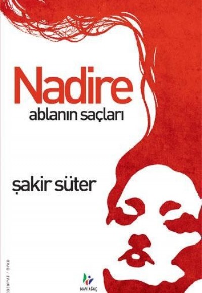 Nadire Ablanın Saçları Nadire Ablanın Saçları
