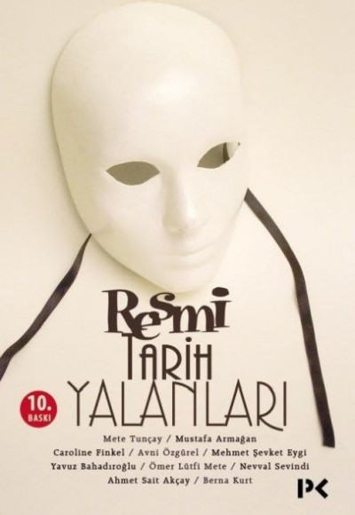 Resmi Tarih Yalanları Resmi Tarih Yalanları