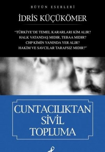 Cuntacılıktan Sivil Topluma Cuntacılıktan Sivil Topluma