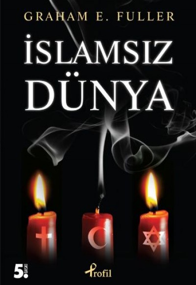 İslamsız Dünya İslamsız Dünya