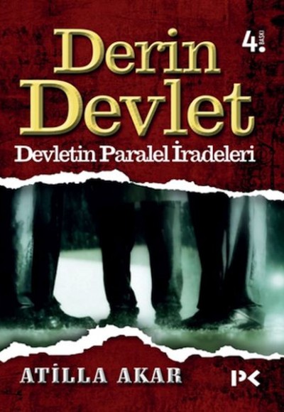 Derin Devlet Devletin Paralel İradeleri Derin Devlet Devletin Paralel İradeleri