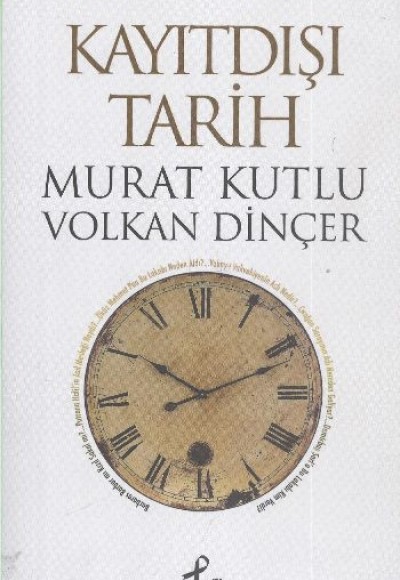 Kayıtdışı Tarih Kayıtdışı Tarih