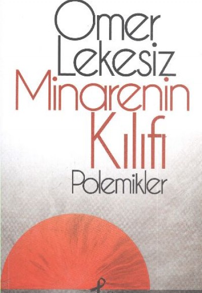Minarenin Kılıfı Minarenin Kılıfı