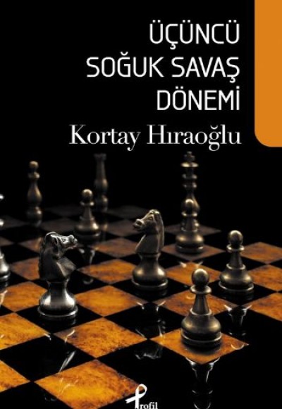 Üçüncü Soğuk Savaş Dönemi Üçüncü Soğuk Savaş Dönemi