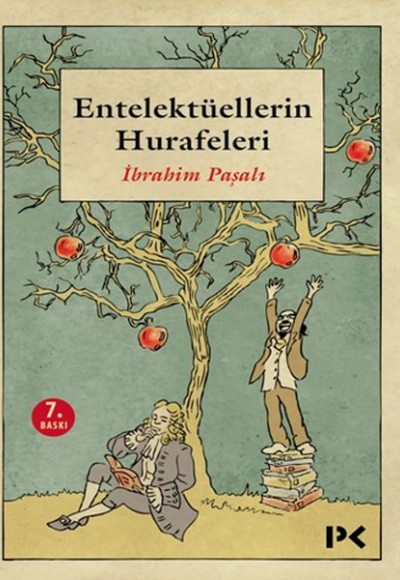 Entelektüellerin Hurafeleri Entelektüellerin Hurafeleri
