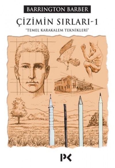 Çizimin Sırları -1 Temel Karakalem Teknikleri Çizimin Sırları -1 Temel Karakalem Teknikleri