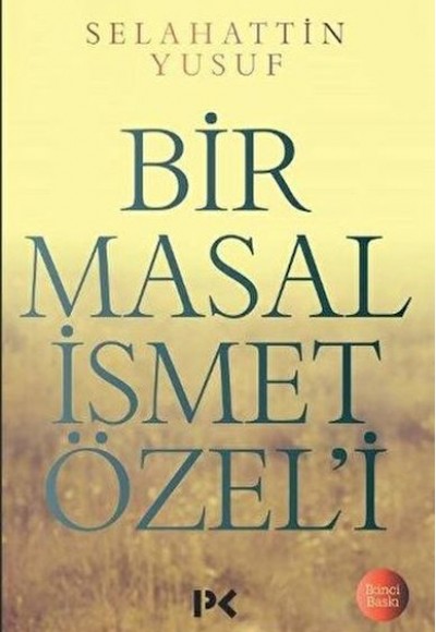 Bir Masal İsmet Özeli Bir Masal İsmet Özeli