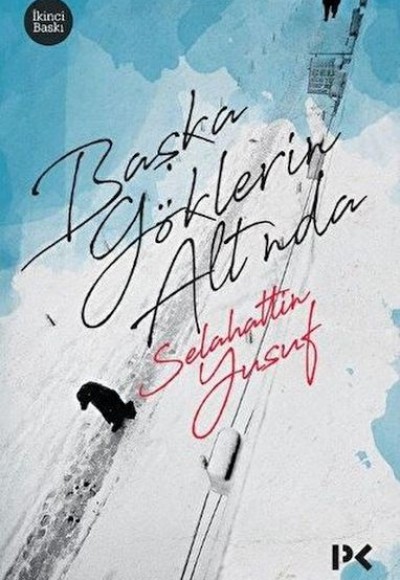 Başka Göklerin Altında Başka Göklerin Altında