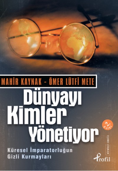 Dünyayı Kimler Yönetiyor Dünyayı Kimler Yönetiyor