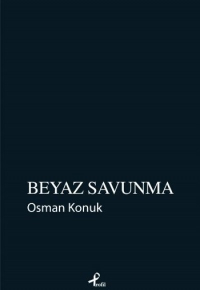 Beyaz Savunma Beyaz Savunma