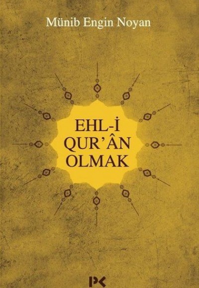 Ehl-i Qur'an Olmak Ehl-i Qur'an Olmak