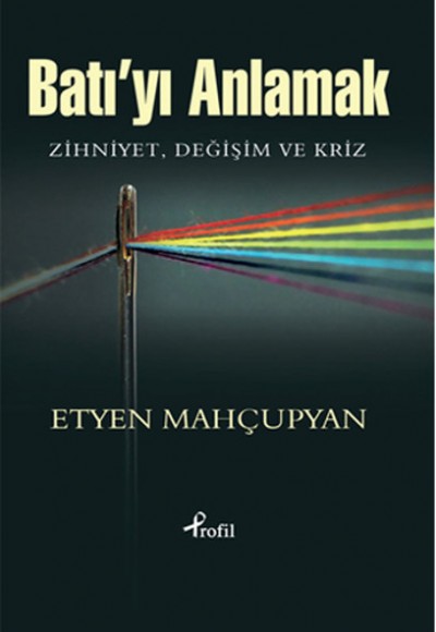 Batı'yı Anlamak Batı'yı Anlamak