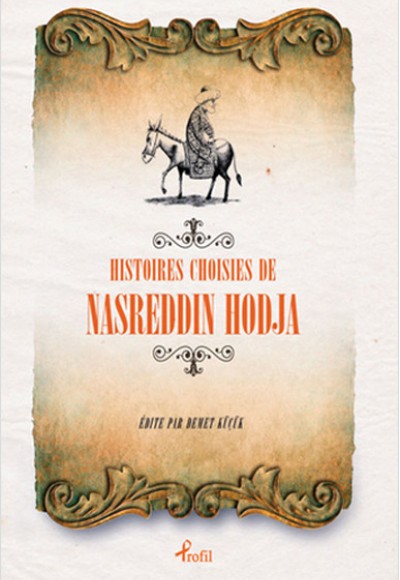 Fransızca Seçme Hikayeler Nasreddin Hoca Fransızca Seçme Hikayeler Nasreddin Hoca