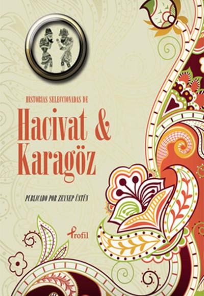 İspanyolca Seçme Hikayeler Hacivat & Karagöz İspanyolca Seçme Hikayeler Hacivat & Karagöz