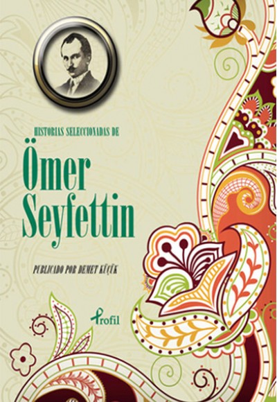 İspanyolca Seçme Hikayeler Ömer Seyfettin İspanyolca Seçme Hikayeler Ömer Seyfettin