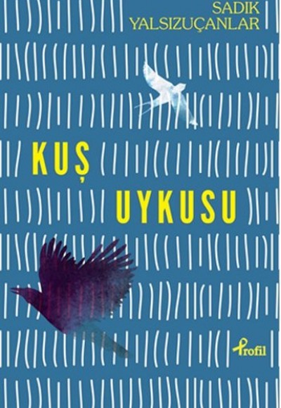 Kuş Uykusu Kuş Uykusu