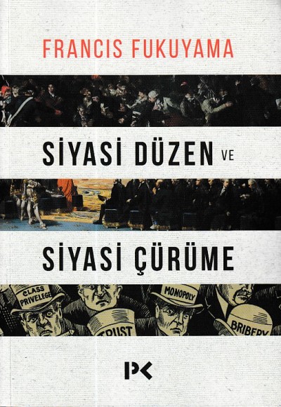 Siyasi Düzen ve Siyasi Çürüme Siyasi Düzen ve Siyasi Çürüme