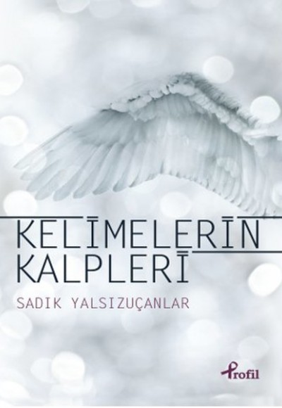 Kelimelerin Kalpleri Kelimelerin Kalpleri