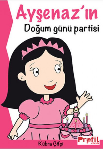 Ayşenaz’ın Doğum Günü Partisi Ayşenaz’ın Doğum Günü Partisi