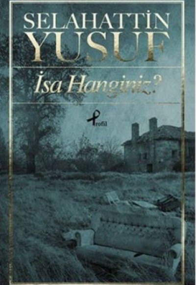 İsa Hanginiz? İsa Hanginiz?