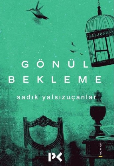 Gönül Bekleme Gönül Bekleme