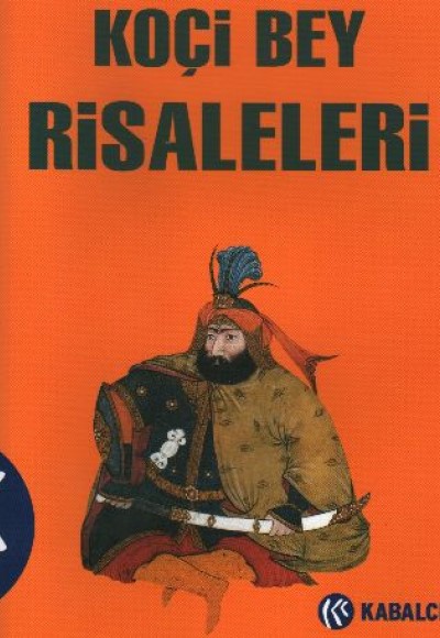 Koçi Bey Risaleleri (Ciltli) Koçi Bey Risaleleri (Ciltli)