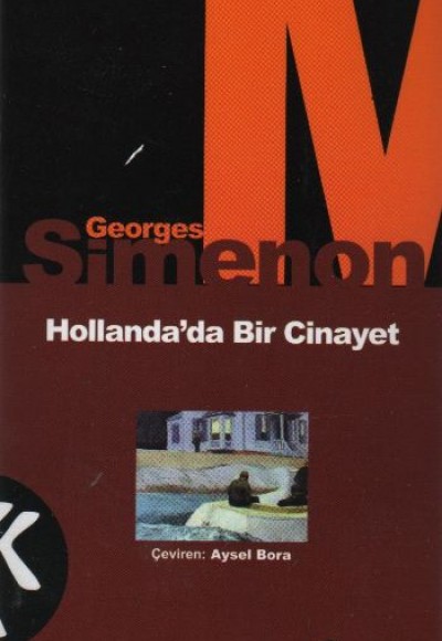 Hollanda’da Bir Cinayet Hollanda’da Bir Cinayet