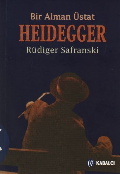 Heidegger Bir Alman Usta Heidegger Bir Alman Usta