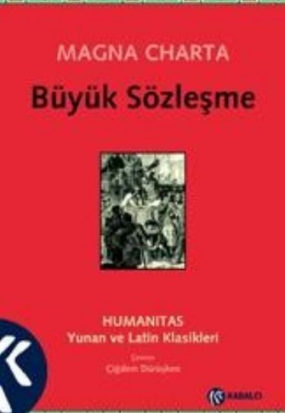 Magna Charta - Büyük Sözleşme Magna Charta - Büyük Sözleşme