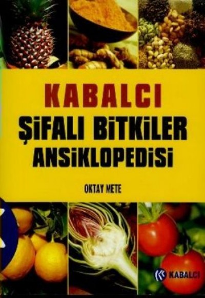 Kabalcı Şifalı Bitkiler Ansiklopedisi Kabalcı Şifalı Bitkiler Ansiklopedisi