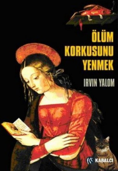 Ölüm Korkusunu Yenmek Ölüm Korkusunu Yenmek