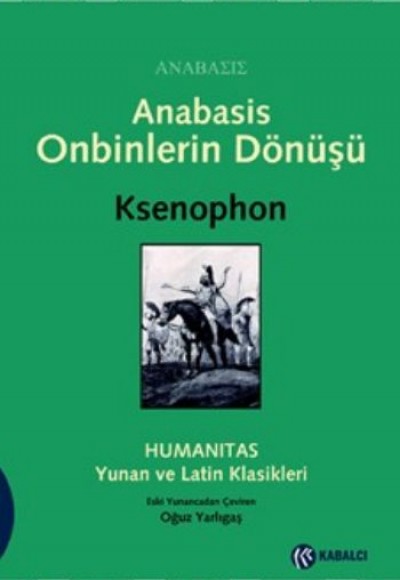 Anabasis - Onbinlerin Dönüşü Anabasis - Onbinlerin Dönüşü
