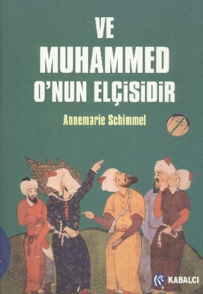 Ve Muhammed O'nun Elçisidir Ve Muhammed O'nun Elçisidir