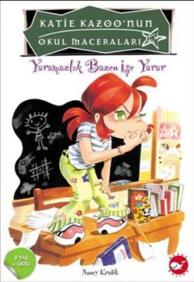 Yaramazlık Bazen İşe Yarar / Katie Kazoo'nun Okul Maceraları 11 Yaramazlık Bazen İşe Yarar / Katie Kazoo'nun Okul Maceraları 11