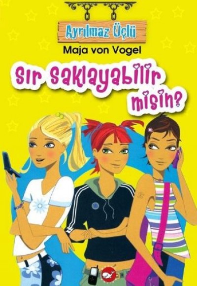 Ayrılmaz Üçlü 1 - Sır Saklayabilir misin? Ayrılmaz Üçlü 1 - Sır Saklayabilir misin?
