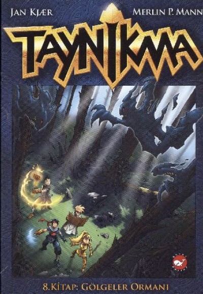 Taynikma 8 - Gölgeler Ormanı Taynikma 8 - Gölgeler Ormanı