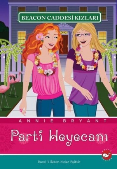 Beacon Caddesi Kızları 07 - Parti Heyecanı Beacon Caddesi Kızları 07 - Parti Heyecanı