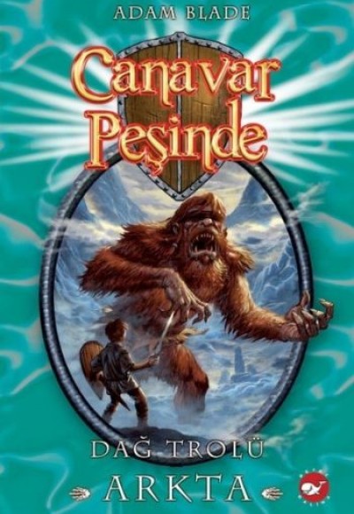 Canavar Peşinde 03 - Dağ Trolü Arkta Canavar Peşinde 03 - Dağ Trolü Arkta