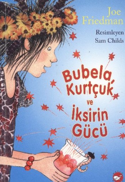 Bubela ile Kurtçuk - İksirin Gücü Bubela ile Kurtçuk - İksirin Gücü